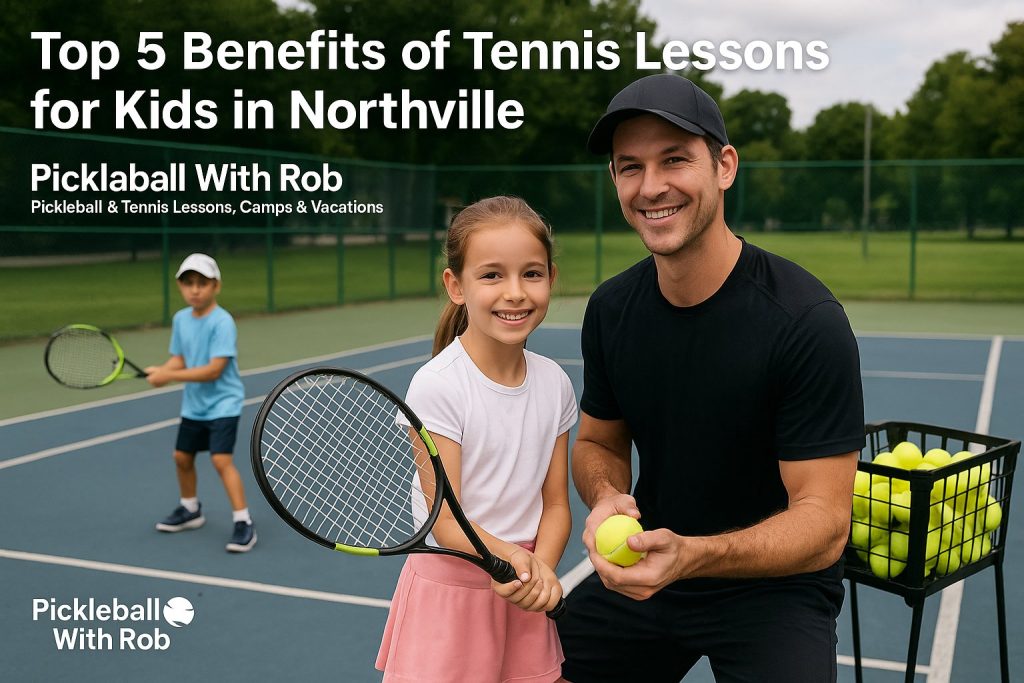 Top 5 Benefits of Tennis Lessons for Kids in Northville 2 Top 5 Benefits of Tennis Lessons for Kids in Northville